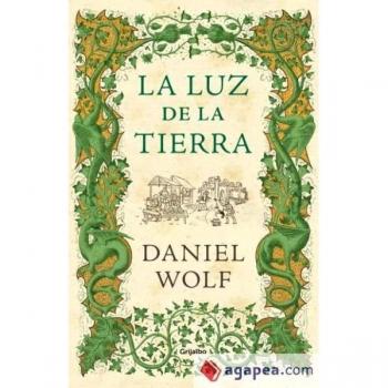 La luz de la tierra - Daniel Wolf