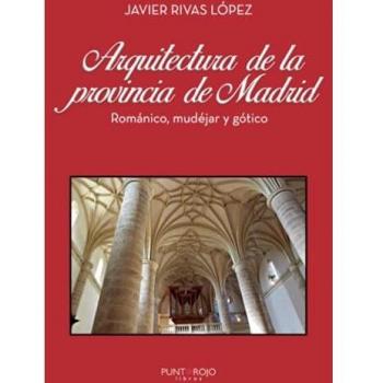 Arquitectura de la provincia de Madrid: Románico, mudéjar y gótico