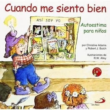 Cuando me siento bien: Autoestima para niños: 8