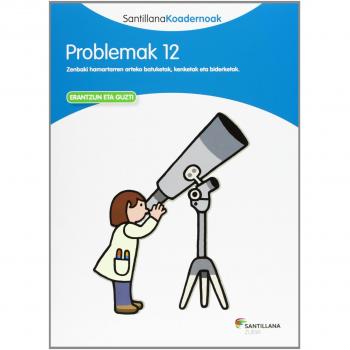 PROBLEMAK 12 SANTILLANA KOADERNOAK - 9788498943627