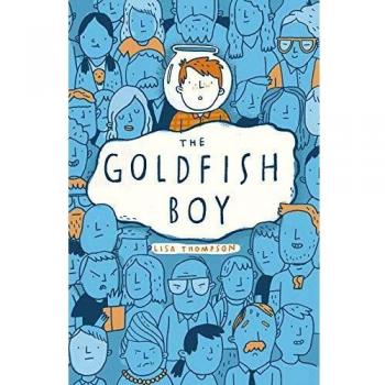 The Goldfish Boy - Novela juvenil, autor: Lisa Thompson, género: ficción contemporánea, temática: misterio y amistad, edad recomendada: a partir de 10 años, formato: tapa blanda