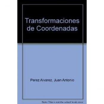 TRANSFORMACIONES DE COORDENADAS