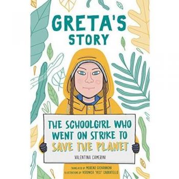 Libro Greta's Story: La Escolar Que se Puso en Huelga Para Salvar el Planeta