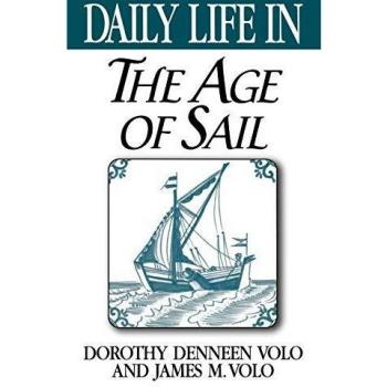 Sail Era Daily Life Hardback Edition