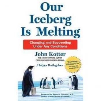 Nuestro Iceberg se Está Derritiendo: Cambiando y Sucediendo Bajo Cualquier Condición (Libro)