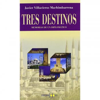 TRES DESTINOS