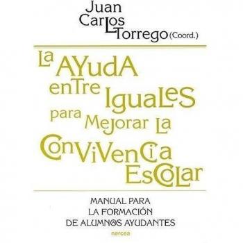 Ayuda Entre iguales: Manual para la formación de alumnos/as ayudantes: 194