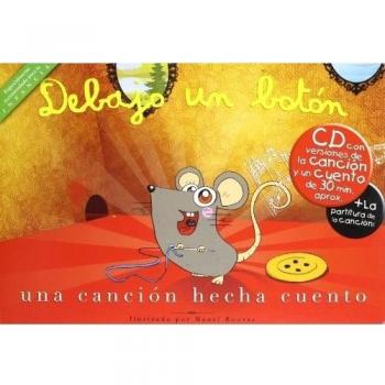 Una Cancion Hecha Cuento Debajo Un Boton Cd+Bk