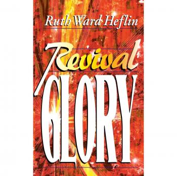 Revival Glory: A Spiritual Guide to Awakening and Renewal