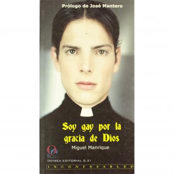 Soy gay por la gracia de Dios
