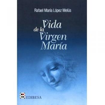 Vida de la Virgen María
