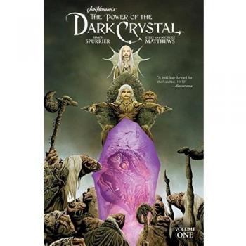 Jim Henson's The Power of the Dark Crystal Vol. 1