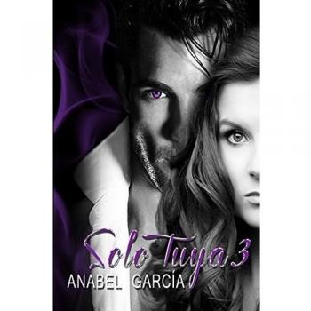Solo Tuya III: Resurgir: Volume 3