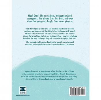 Resilience: A book to encourage resilience, persistence and to help children bounce back from challenges and adversity