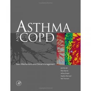 Asthma and COPD: Basic Mechanisms and Clinical Management