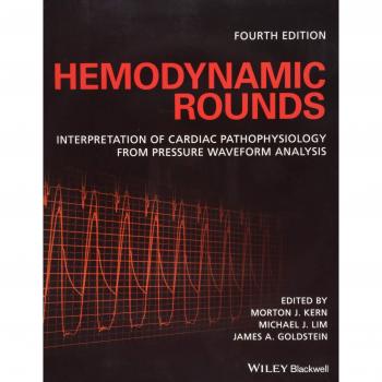 Hemodynamic Rounds: Clinical Insights for Cardiology Practitioners (Paperback)