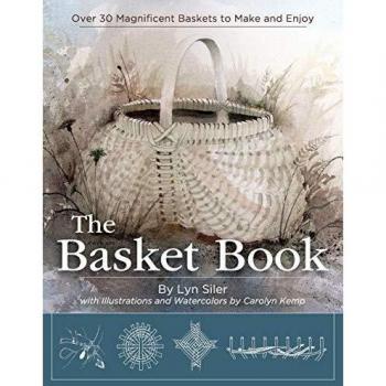 The Basket Book: Over 30 Magnificent Baskets to Make and Enjoy