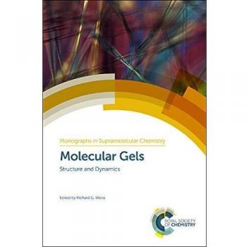 Molecular Gels: Structure and Dynamics: Volume 25