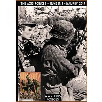 The Axis Forces 1: Military Strategy and Tactics by Massimiliano Afiero