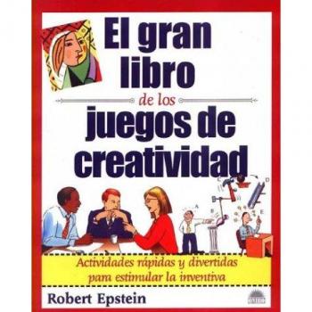 Gran libro de los juegos de creatividad, el - Epstein