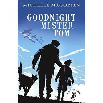Libro: Goodnight Mister Tom - Novela de autor, género juvenil, temática de la Segunda Guerra Mundial, narrativa emotiva, personajes entrañables, historia de amistad y superación