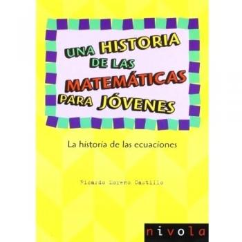 Una historia de las matemáticas para jóvenes. La historia de las ecuaciones: 24