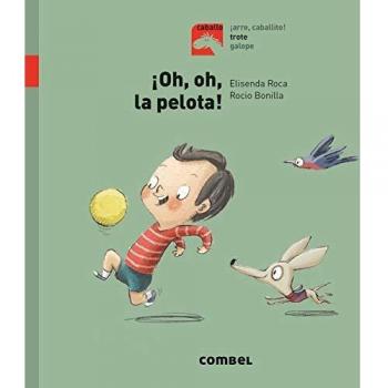 ¡Oh, oh, la pelota! Trote: 6 - Roca, Elisenda