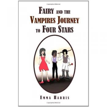 Viaje de las Hadas y los Vampiros a Cuatro Estrellas - Edición en Rústica