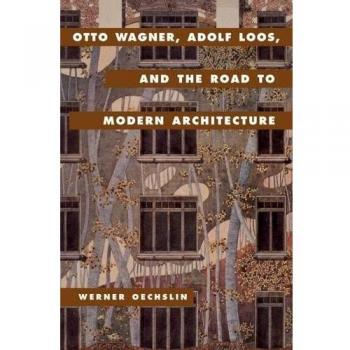Otto Wagner y Adolf Loos: El Camino hacia la Arquitectura Moderna - Libro de Diseño y Estilo