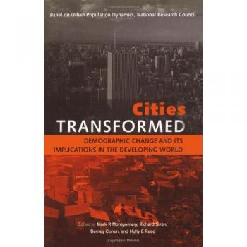 Cities Transformed: Demographic Change and Its Implications in the Developing World
