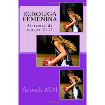 Euroliga femenina: Sistemas de ataque 2017