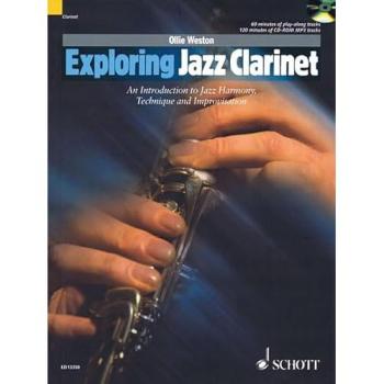 Exploring Jazz Clarinet: An Introduction to Jazz Harmony, Technique and Improvisation