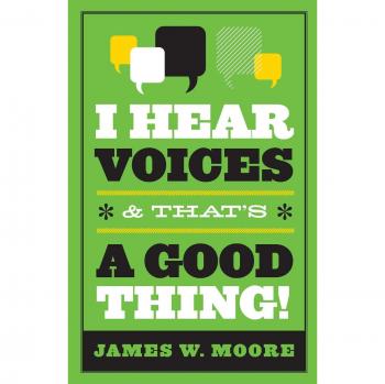 I Hear Voices, and That's a Good Thing! - Inspirational Paperback by James W. Moore