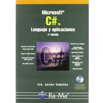 Microsoft C#. Lenguaje y Aplicaciones. 2ª Edición.