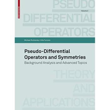 Pseudo-Differential Operators and Symmetries: Background Analysis and Advanced Topics: 2