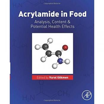 Acrylamide in Food: Analysis, Content and Potential Health Effects