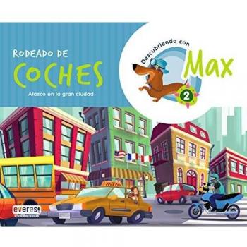 Descubriendo con Max 2. Rodeado de coches. Libro del alumno.