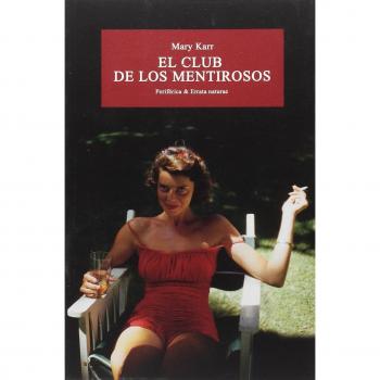 El club de los mentirosos: 5 - MARY KARR