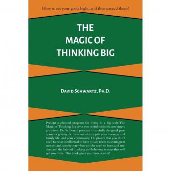 La Magia de Pensar en Grande - Edición en Rústica de David J. Schwartz