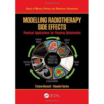 Modelling Radiotherapy Side Effects: Practical Applications for Planning Optimisation