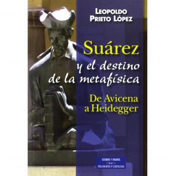 Suárez Y El Destino De La Metafísica