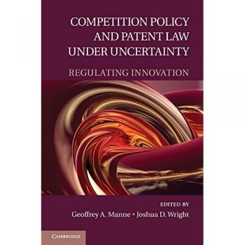 Política de Competencia y Ley de Patentes bajo Incertidumbre: Regulación de la Innovación