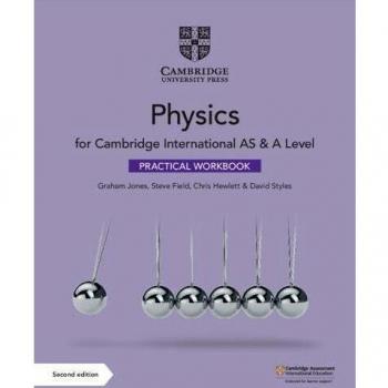 Cambridge International AS and A level physics. Practical workbook. Per le Scuole superiori. Con espansione online