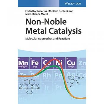 Non-Noble Metal Catalysis: Molecular Approaches and Reactions