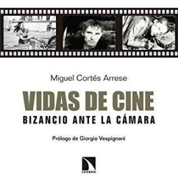 Vidas de cine: Bizancio ante la cámara