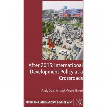 After 2015: International Development Policy at a Crossroads