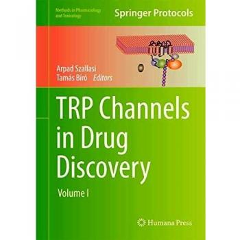TRP Channels in Drug Discovery: Volume I: 1