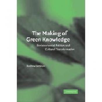Creación de Conocimiento Verde: Política Ambiental y Transformación Cultural - Edición Dura Cambridge