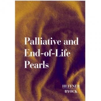 Palliative and End-of-Life Pearls, 1e