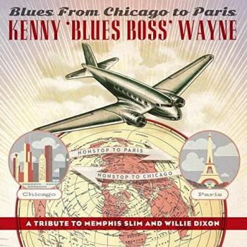 CD de Blues De Chicago a París - Tributo a Memphis Slim y Willie Dixon por Kenny 'Blues Boss' Wayne